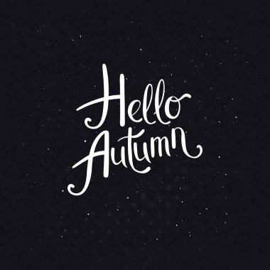 Şık klasik siyah ve beyaz Merhaba sonbahar akan ile beyaz tasarım komut dosyasının üzerine dokulu bir siyah arka plan beyaz noktaları kare biçiminde, vektör çizim ile.