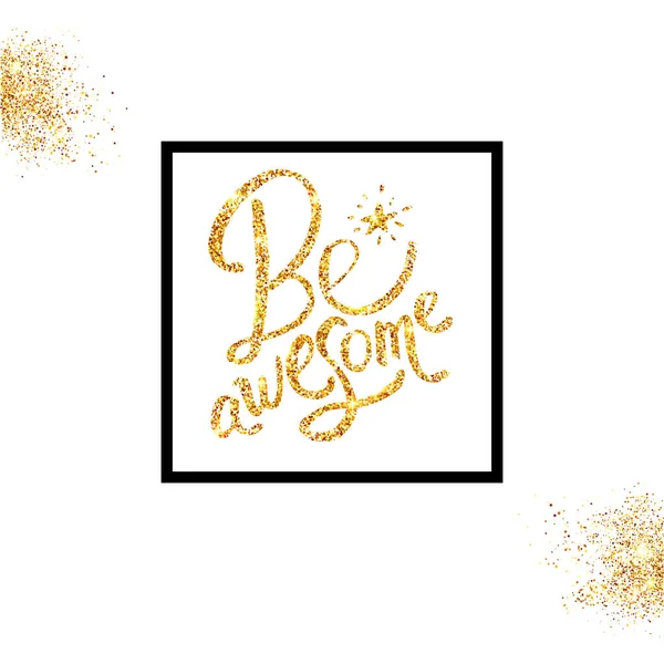 Shimmering Golden Glitter Awesome Texts White Background Black Frame Vector — Stock Vector