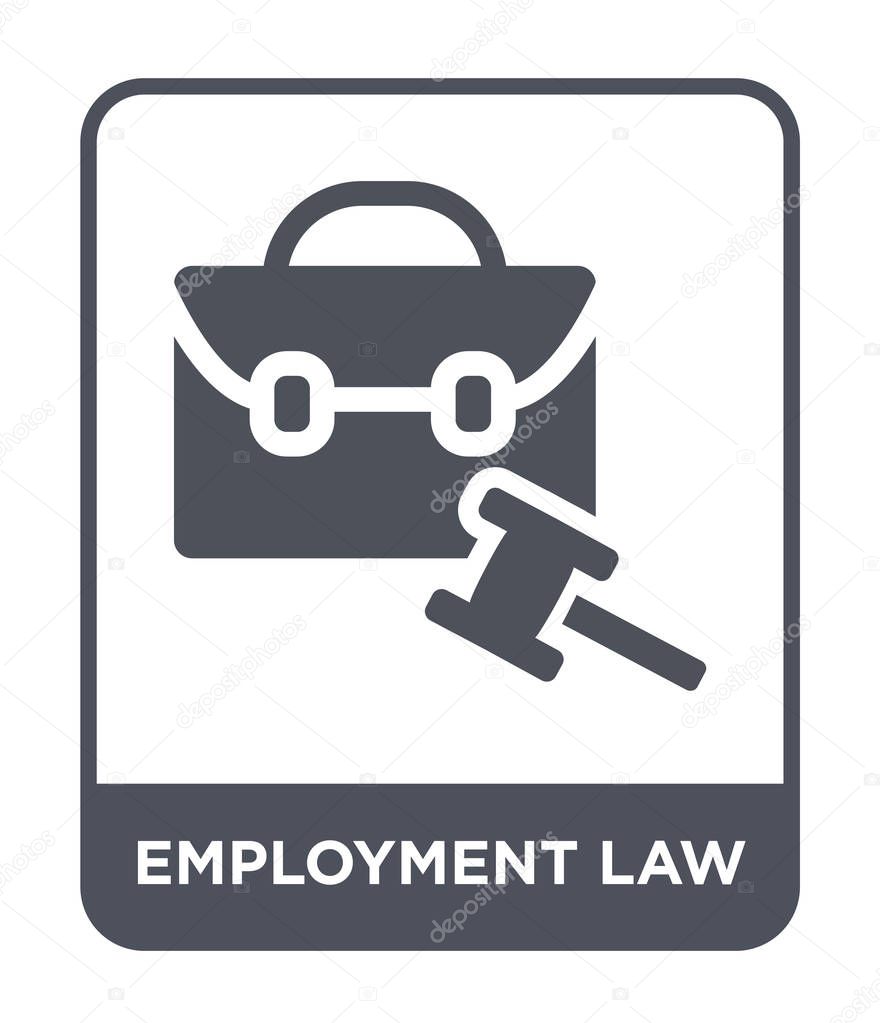 Employment law icon in trendy design style. employment law icon isolated on white background. employment law vector icon simple and modern flat symbol.
