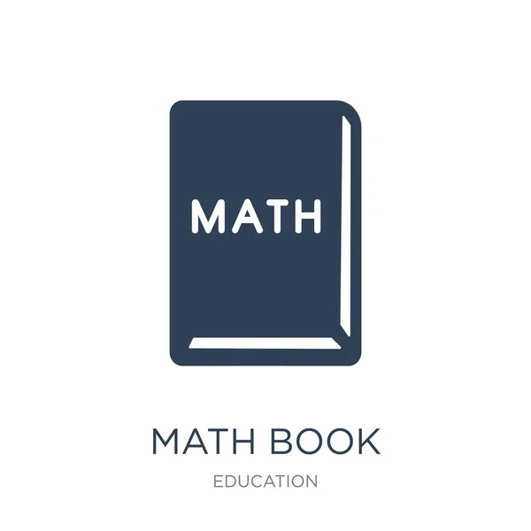 Mathematik Buch Symbol Vektor Auf Weißem Hintergrund Mathe Buch Trendy — Stockvektor
