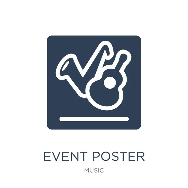 Event Poster Icon Vector White Background Event Poster Trendy Filled — Stock Vector