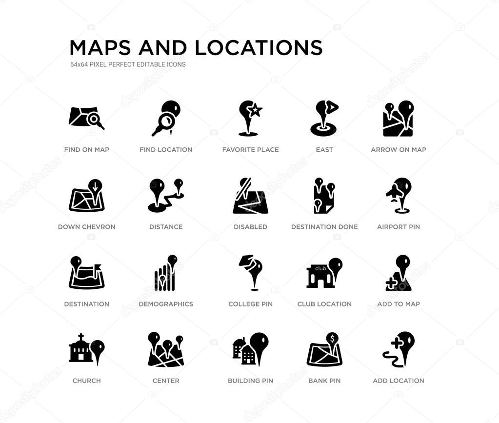 set of 20 black filled vector icons such as add location, add to map, airport pin, arrow on map, bank pin, building pin, down chevron, east, favorite place, find location. maps and locations black