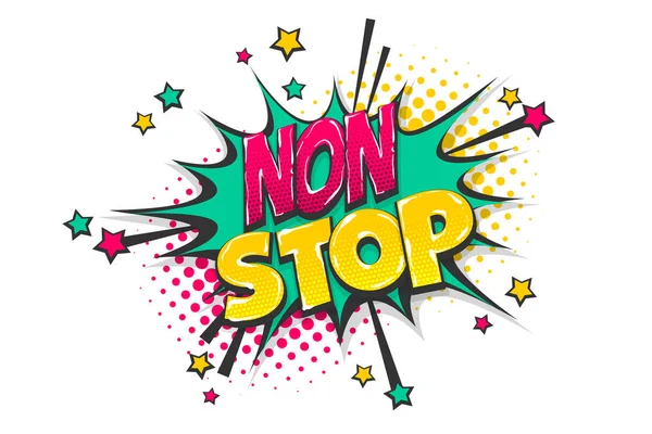 Non stop pop art bande dessinée texte parole bulle — Image vectorielle