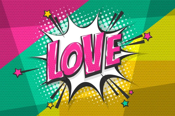 Love pop art comic text speech bubble — стоковый вектор