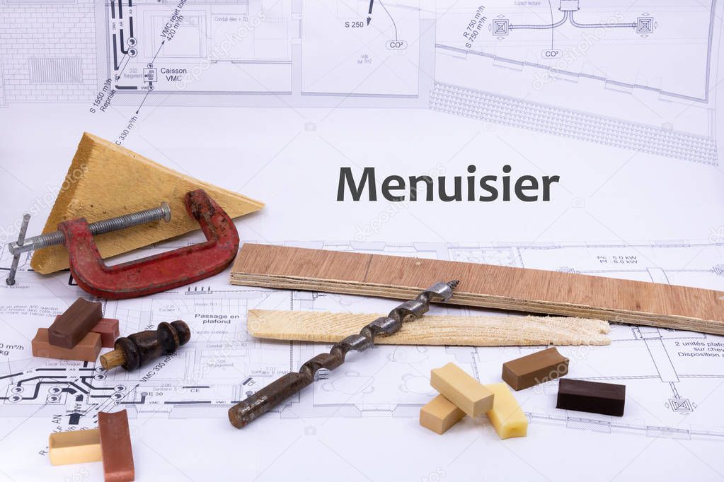 Carpentry and joiner Graphic resource with house plan and woodworking material (menuisier is joiner written in French)