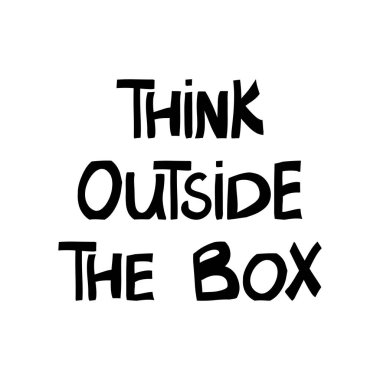 Alışılmışın dışında düşün. Motivasyon alıntısı. Modern İskandinav tarzında sevimli el yazmaları. Beyazda izole edilmiş. Vektör stok illüstrasyonu.