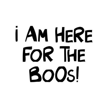 Yuhalamalar için buradayım. Cadılar Bayramı sözü. Modern İskandinav tarzında sevimli el yazmaları. Beyazda izole edilmiş. Vektör stok illüstrasyonu.