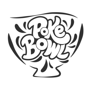 Restoran Vektör Tasarım Elemanı için Poke Bowl Logosu. Sağlıklı yemek menüsü. İllüstrasyon lu elle çizilmiş harfler. 