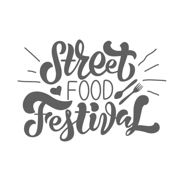Sokak Yemekleri Festivalinin Sloganı Çizimi Tipografi Posteri Lham Verici Vektör — Stok Vektör