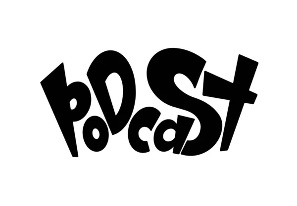 Lettering in uno stile disegnato a mano del logo podcast — Vettoriale Stock