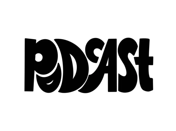 Lettering in uno stile disegnato a mano per podcast — Vettoriale Stock