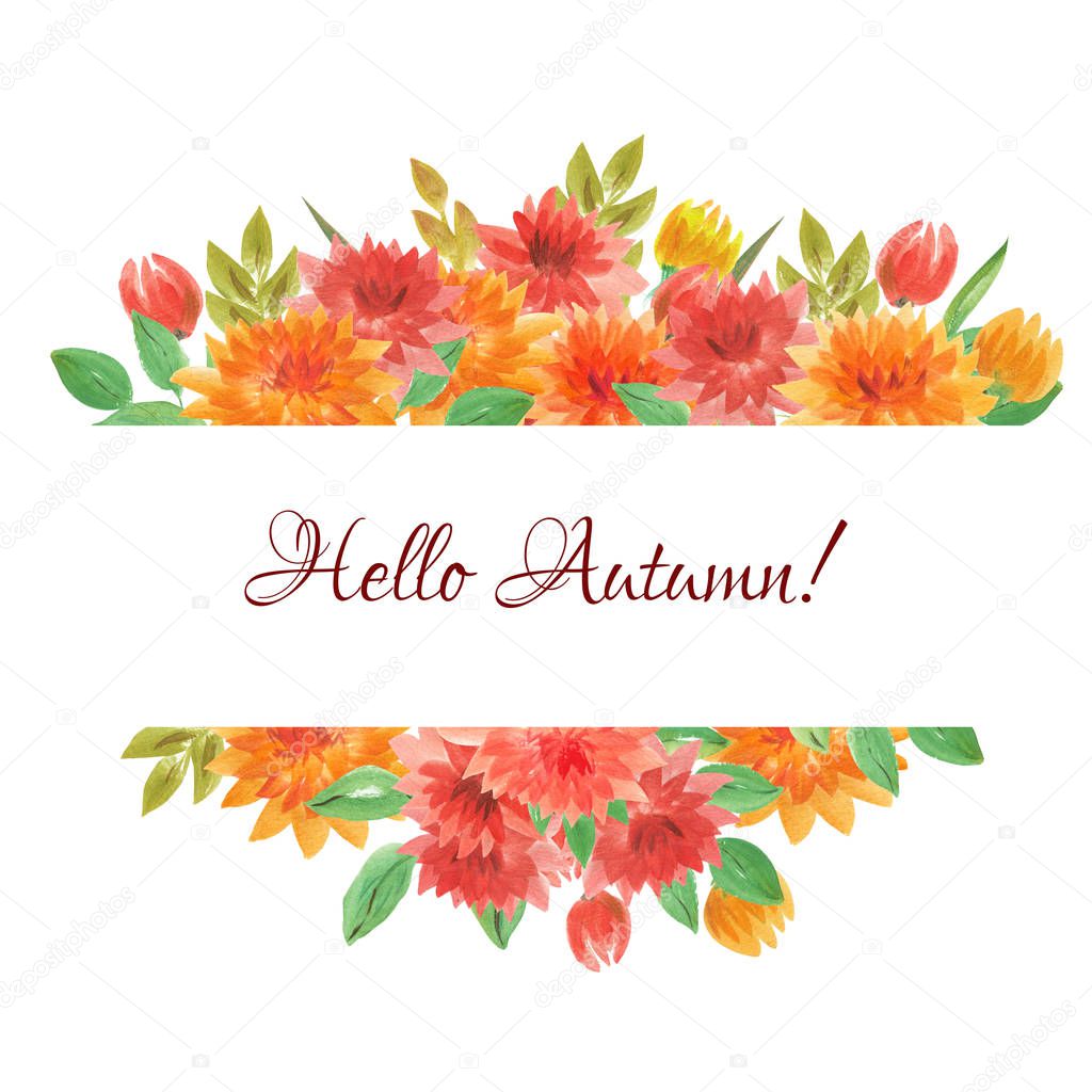 Watercolor autumn dahlia frame with fall flowers. Could be used for wedding invites, autumn festivals, sales,  greeting cards, back to school cards and other autumn events.