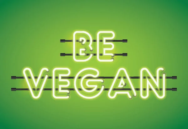 Seja Vegan Neon Mensagem Iluminação Florescente Fundo Verde —  Vetores de Stock