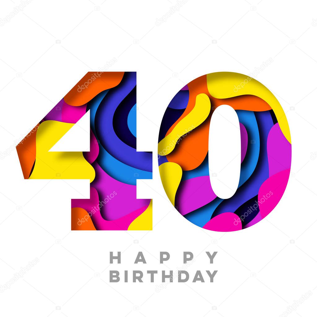 Number 40 Happy Birthday colorful paper cut out design