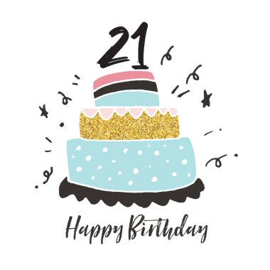 pasta doğum günü kartı 21 doğum günü el çekilmiş