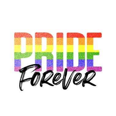 Gurur sonsuza kadar afiş. Gay Lgbtq gökkuşağı bayrağı afiş