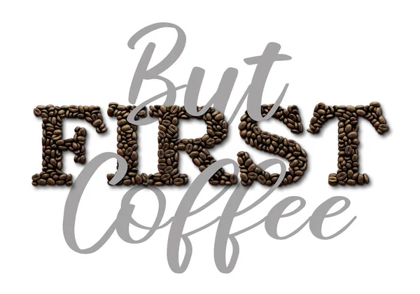 그러나 첫 번째 커피 타이포그래피 따옴표. 커피 콩 디자인 레터링 — 스톡 사진