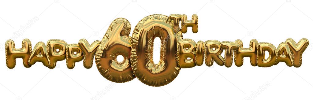 Happy 60th birthday gold foil balloon greeting background. 3D Re