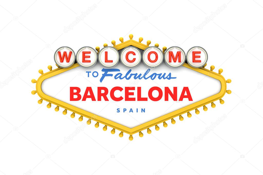 Welcome to Barcelona, Spain sign in classic las vegas style desi