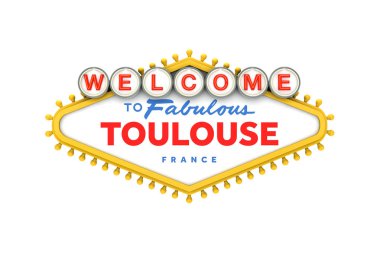 Hoşgeldiniz Toulouse, Fransa klasik las vegas tarzı desi işareti