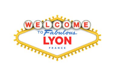 Lyon hoş geldiniz, Fransa klasik las vegas tarzı tasarım işareti .
