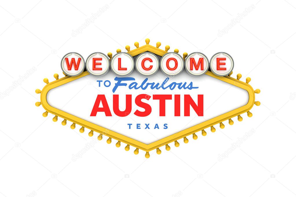 Welcome to Austin, Texas sign in classic las vegas style design 