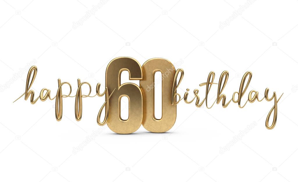 Happy 60th birthday gold greeting background. 3D Rendering
