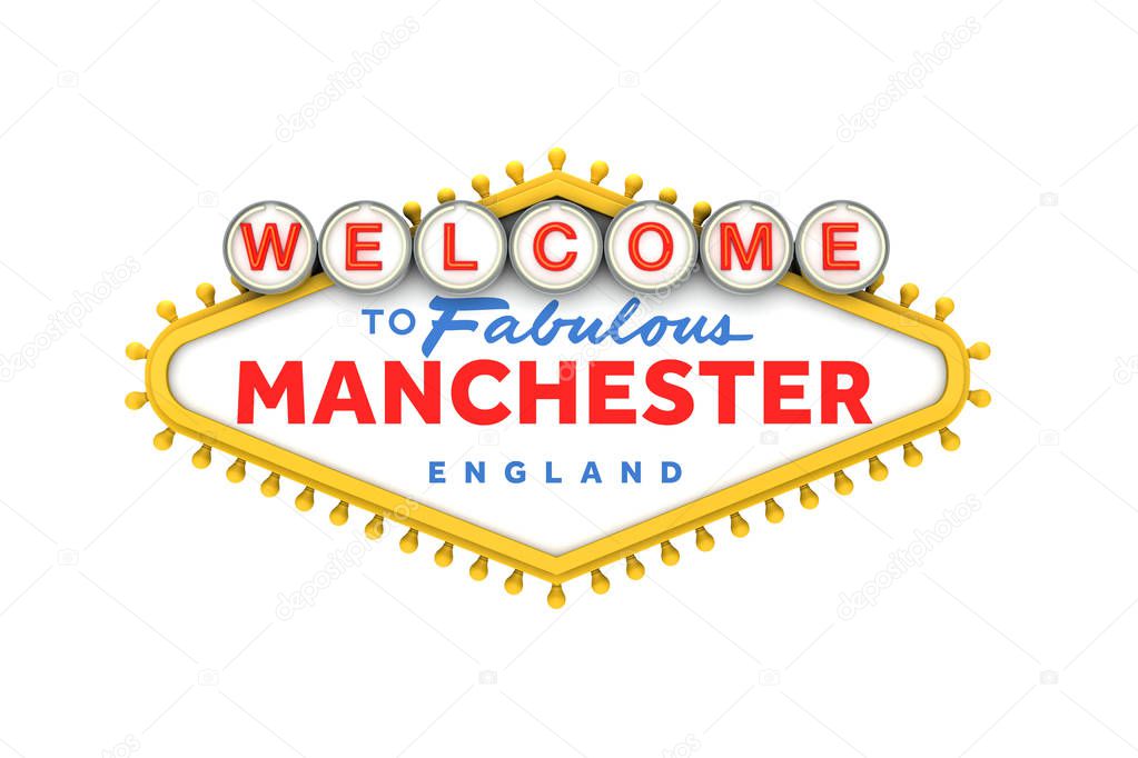 Welcome to Manchester sign in classic las vegas style design . 3