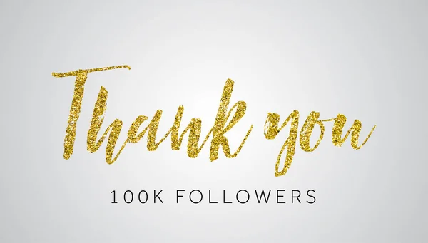 Дякую 100 Тисяч Послідовників Золотий Блиск Банер Соціальних Медіа — стокове фото