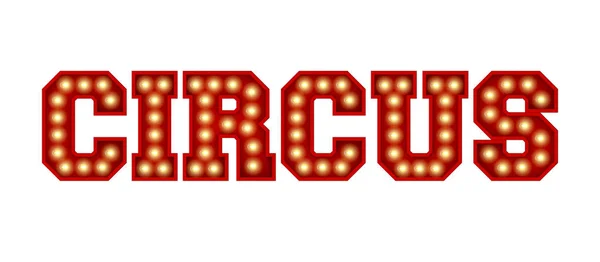 白に隔離された赤のヴィンテージ電球のレタリングから作られたサーカスの言葉 3Dレンダリング — ストック写真