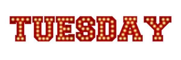 Tuesday word made from red vintage lightbulb lettering isolated — Stock Photo, Image