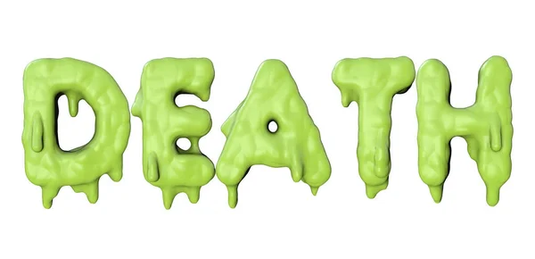 Λέξη θανάτου φτιαγμένη από πράσινη αποκριάτικη γλίτσα. 3d αποτύπωση — Φωτογραφία Αρχείου