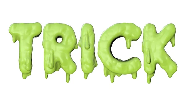 Trick woord gemaakt van groene Halloween slijm belettering. 3d Render — Stockfoto