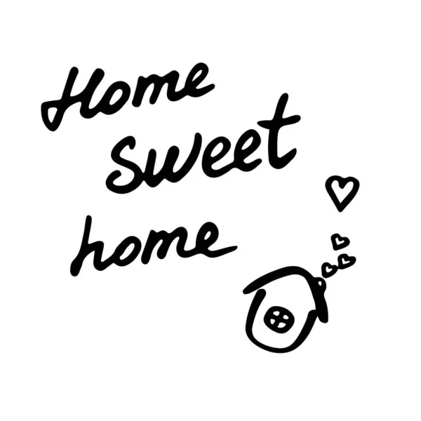 Home Sweet Home Hand Writting Inschrift Handgezeichnete Haus Ikone Plakat — Stockvektor