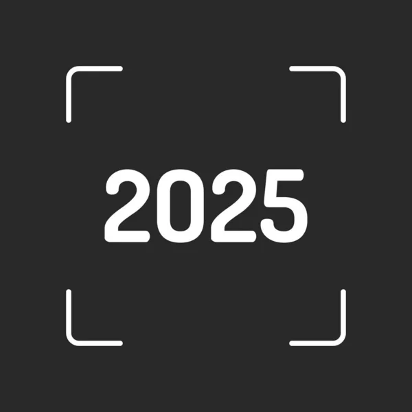 Иконка 2025 Новым Годом Белый Объект Камере Автофокус Темном Фоне — стоковый вектор