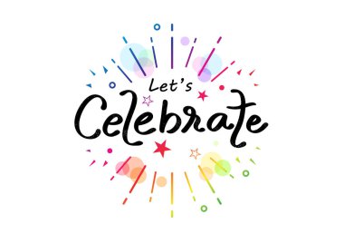 Kutlamak, renkli gökkuşağı şerit hat, el yazısı konfeti komik dekorasyon festival parti vektör çizim, yazı tebrik kartı