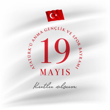19 Mayis Atatürk 'u Anma Genclik ve Spor Bayrami