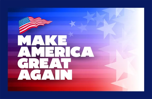 Cartaz Slogan Campanha Eleitoral Presidencial Torna América Grande Outra Vez — Vetor de Stock