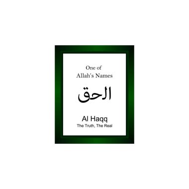 Arapça - Arapça - Tanrı'nın adını yazmayı Arapça hat al Haqq Allah adına. Allah adı veya adı Tanrı yeşil çerçeve - İslami vektör çizimler'ın. Beyaz arka plan üzerinde