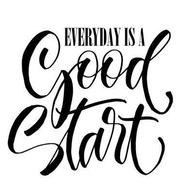 Her gün iyi bir başlangıç, motive edici alıntılar, vektör 