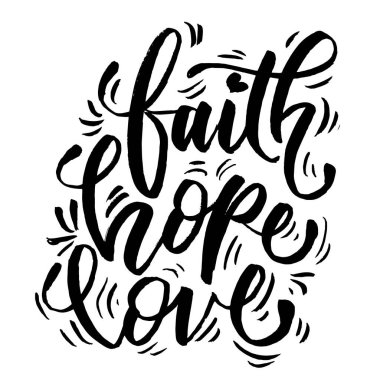 Faith Hope Love - Typography posteri. El yapımı harfler. Kapüşonlu, güzel kalpli ve tütsü bacalı vintage illüstrasyon..