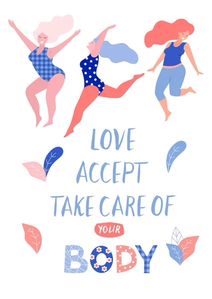 Love, accept, take care of your body card, poster. Beautiful plus size women vector flat illustration.