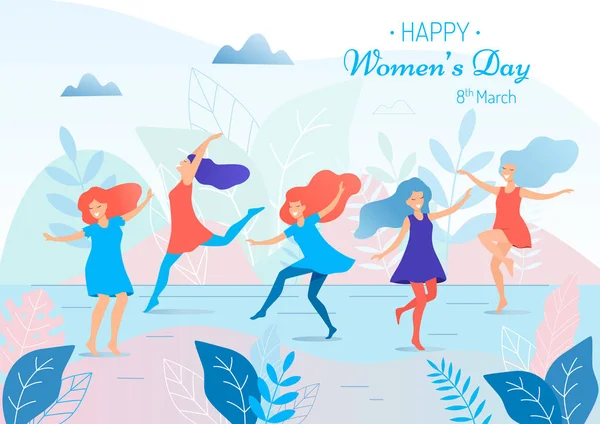 Feliz Dia Das Mulheres Ilustração Vetorial Mulheres Dançantes Bonitas —  Vetores de Stock