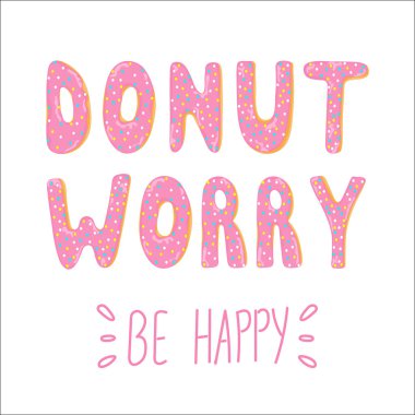 Endişe sevinme. Çörek yazı ile şirin tebrik kartı