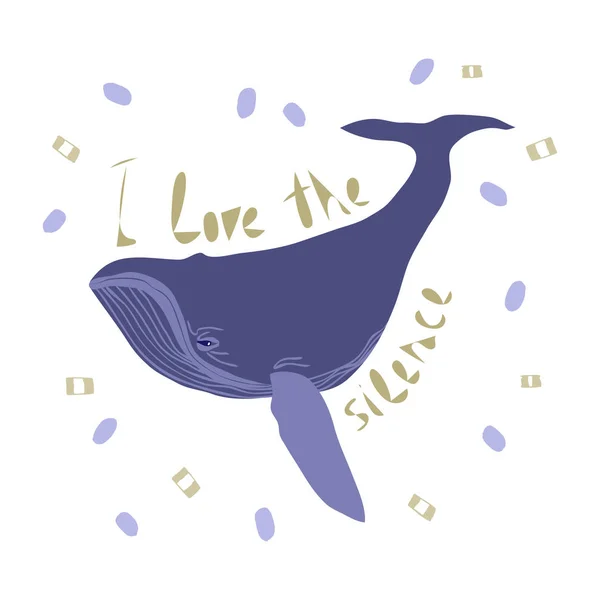 Balena piatto disegnato a mano illustrazione con iscrizione Amo il silenzio . — Vettoriale Stock