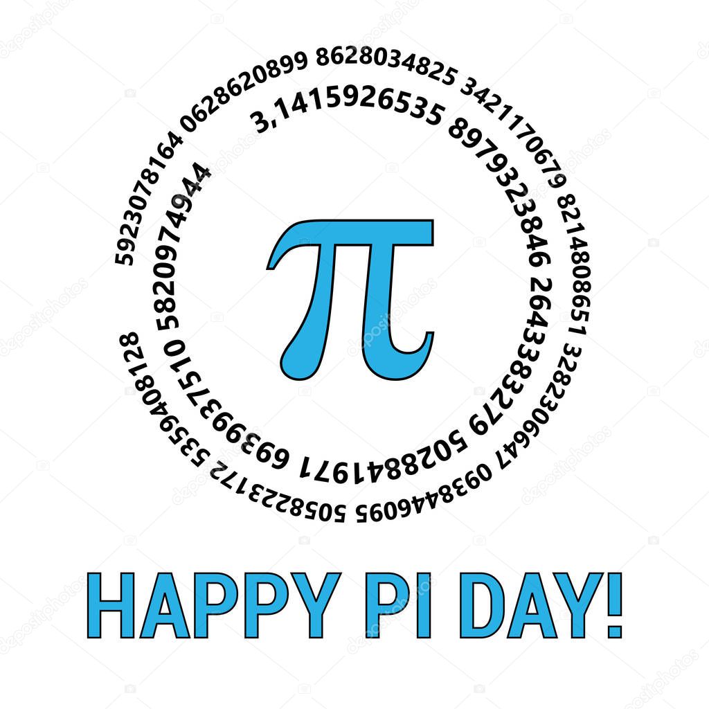 Happy Pi Day Celebrate Pi Day. Mathematical constant. March 14th. Ratio of a circle s circumference to its diameter. Constant number Pi. Vector illustration