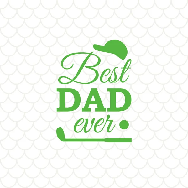 Tarjeta Felicitación Best Dad Ever Con Elemento Golf Ilustración Vectorial — Vector de stock