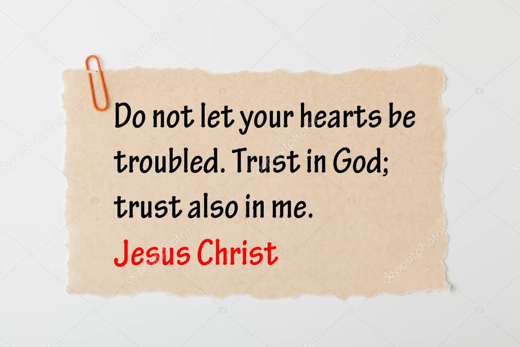 Trust in God In Jesus Christ. Holy Bible.