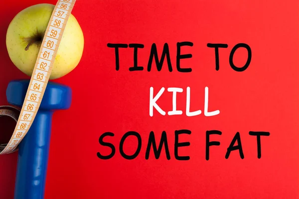 Time To Kill Some Fat text. Motivational fitness quote. Concept sport, diet, fitness, healthy eating.