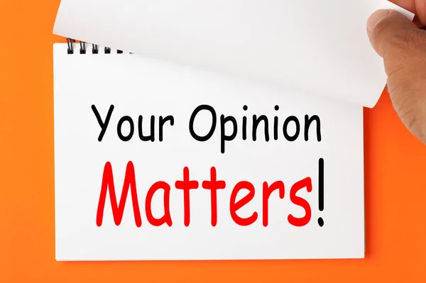 Your Opinion Matters written on notebook. Hand turn page. Motivational Call.